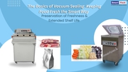 What are the basics of vacuum sealing?